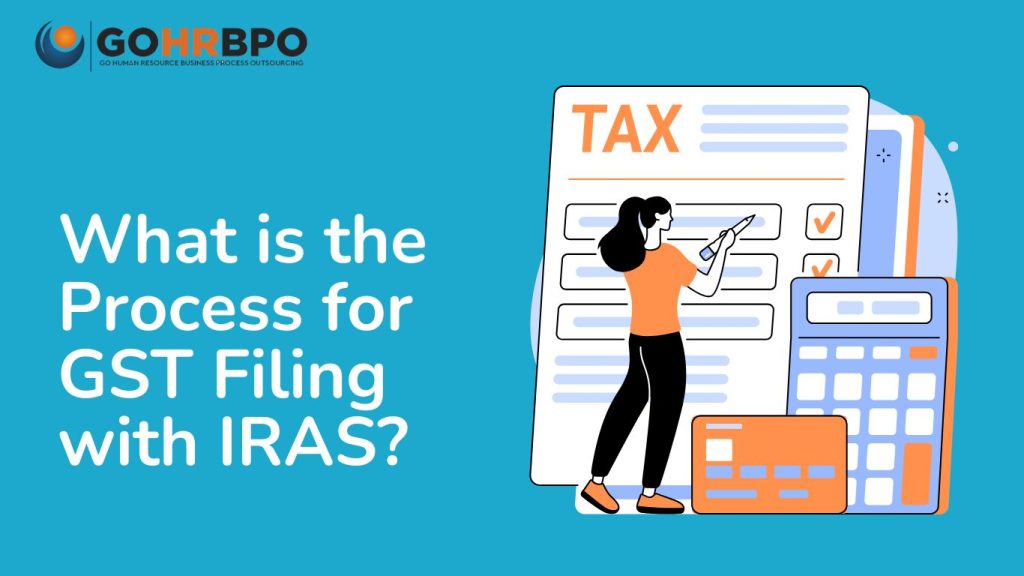 gst filing iras