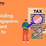 Withholding Tax Singapore